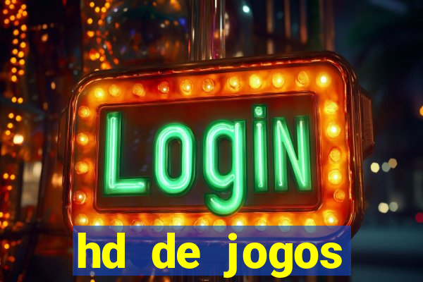 hd de jogos aliexpress - download